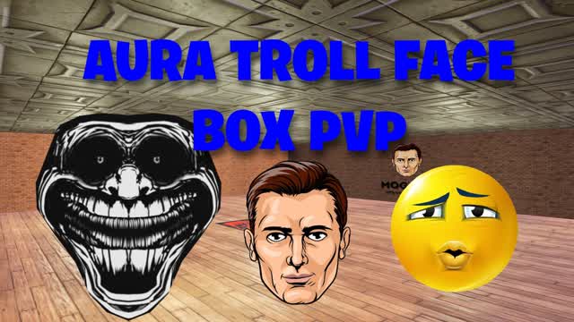 AURA TROLL FACE BOX PVPđŠ