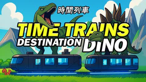 Time Trains: Destination Dino
