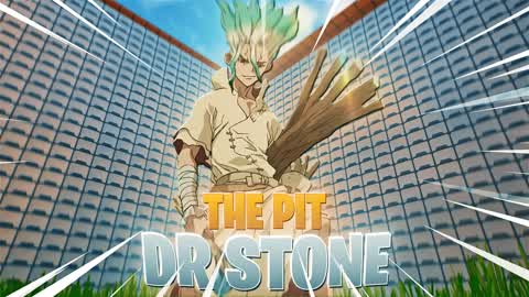 THE PIT - DR STONE 🧪