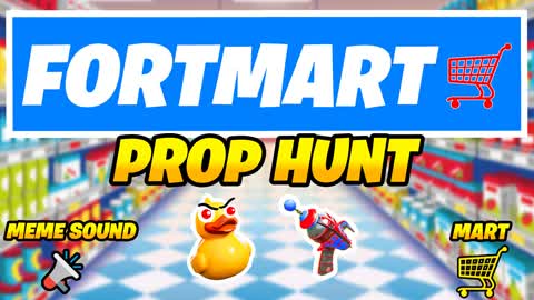 FORTMART PROP HUNT