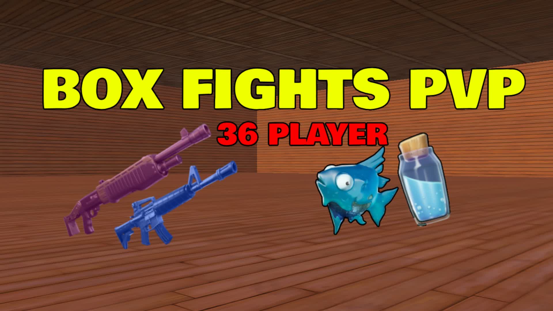 📦 BOX PVP 📦 36 PLAYER [YUQI]