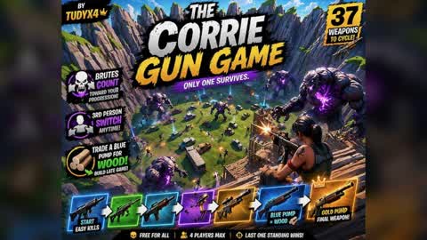 THE CORRIE – 37 WEAPON BRUTE GUN GAME