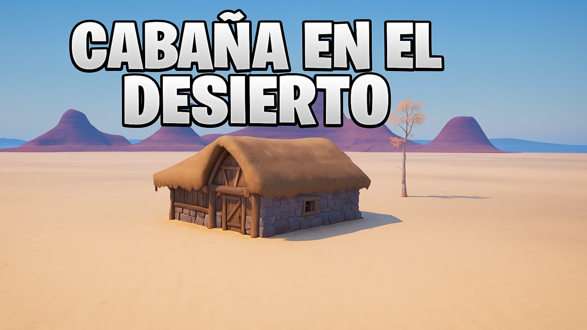 Cabaña en el desierto