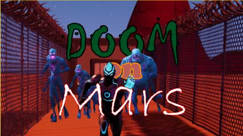 Doom on Mars (First Person Optional)