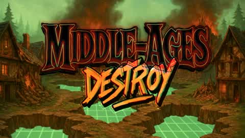 Middle Ages DESTROY