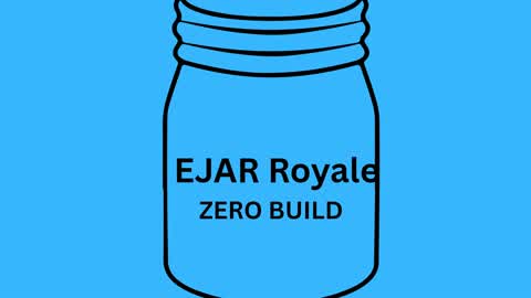 EJAR Royale Zero Build
