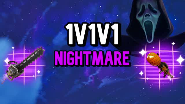 👻1V1V1 NightMare🎃
