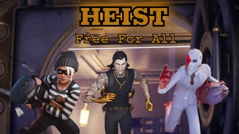 Heist Free For All