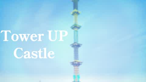 Tower UP Castle