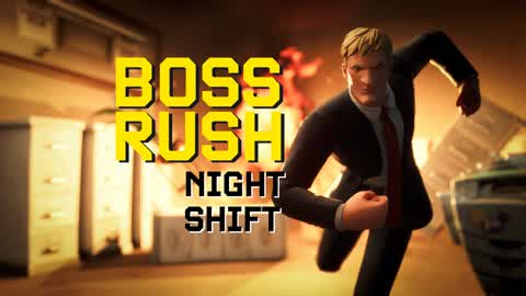 NIGHT SHIFT: COOP BOSS RUSH
