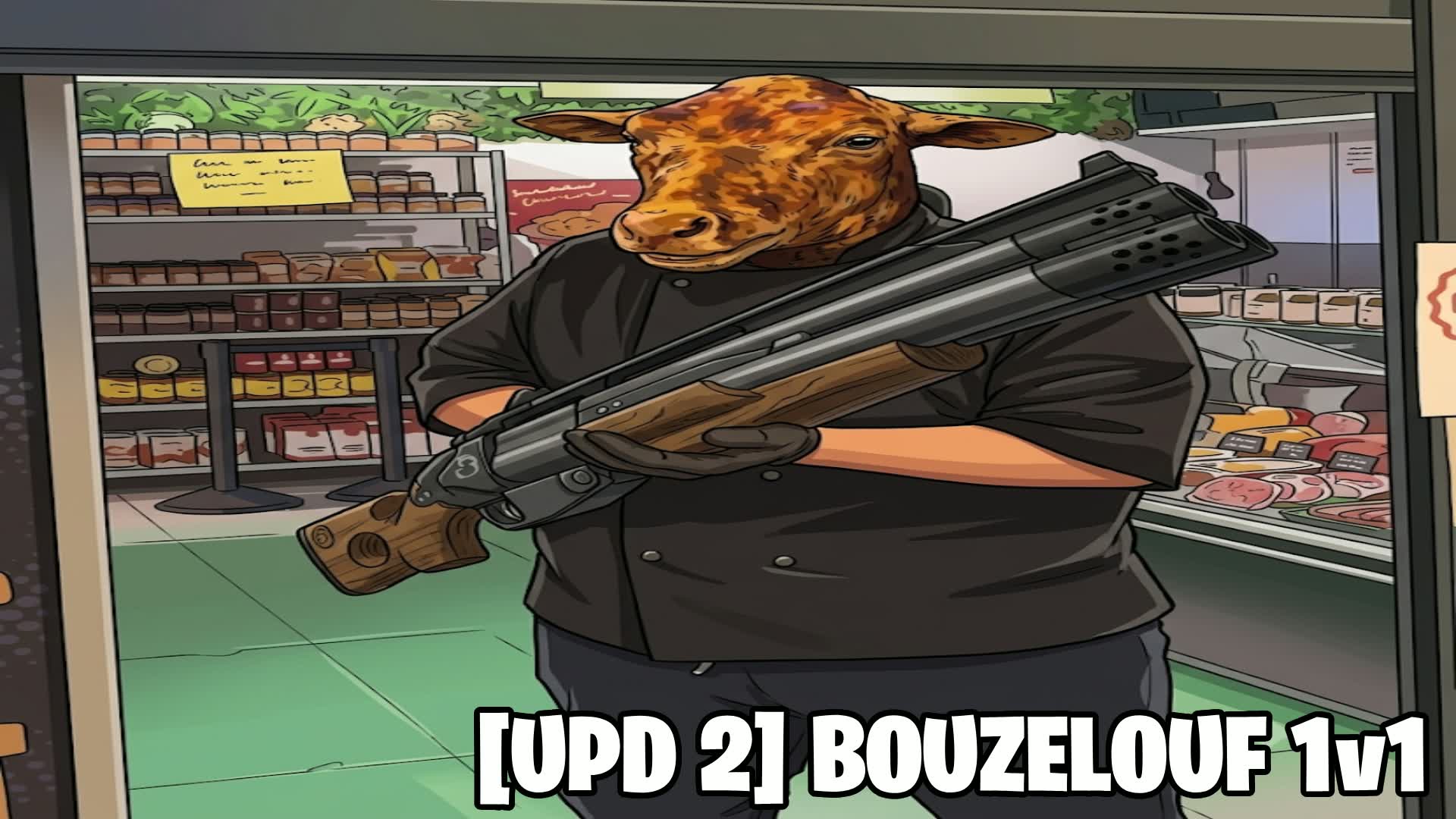 [UPD2] BOUZELOUF 1V1🐮