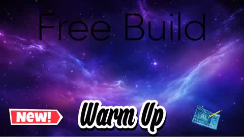 Free Build Warm Up