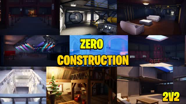 ZERO CONSTRUCTION 2V2