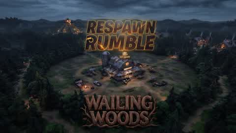 Respawn Rumble Wailing Woods