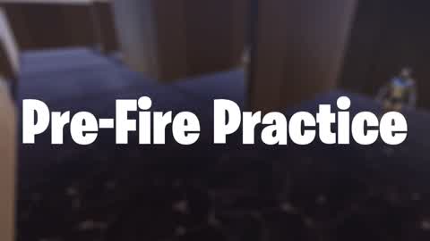 Pre-Fire Practice + New Pickaxe Mode!