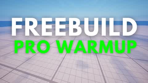FREEBUILD PRO WARMUP [4.6.4]📝