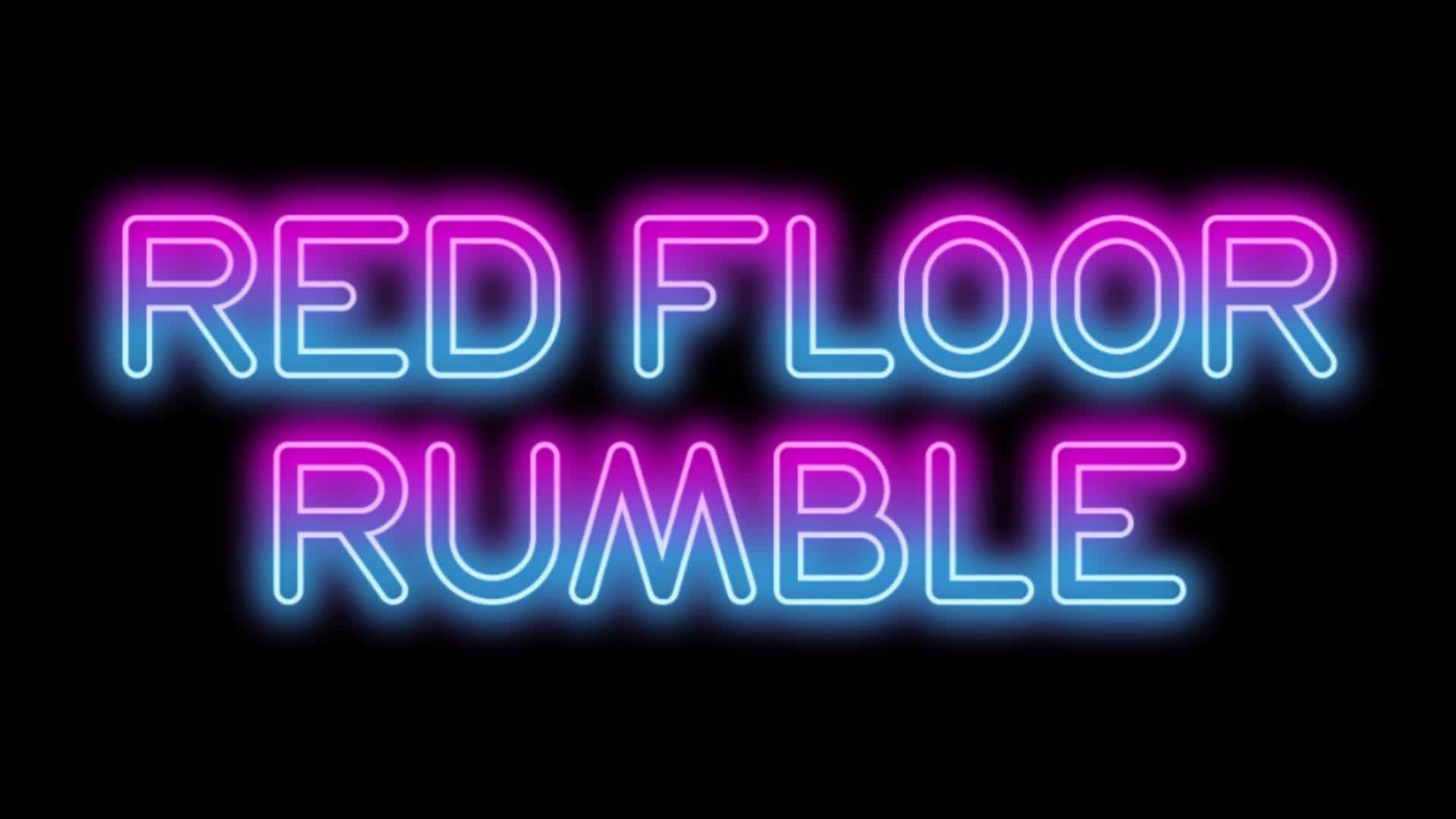 🟥 Red Floor Rumble 🔥💥