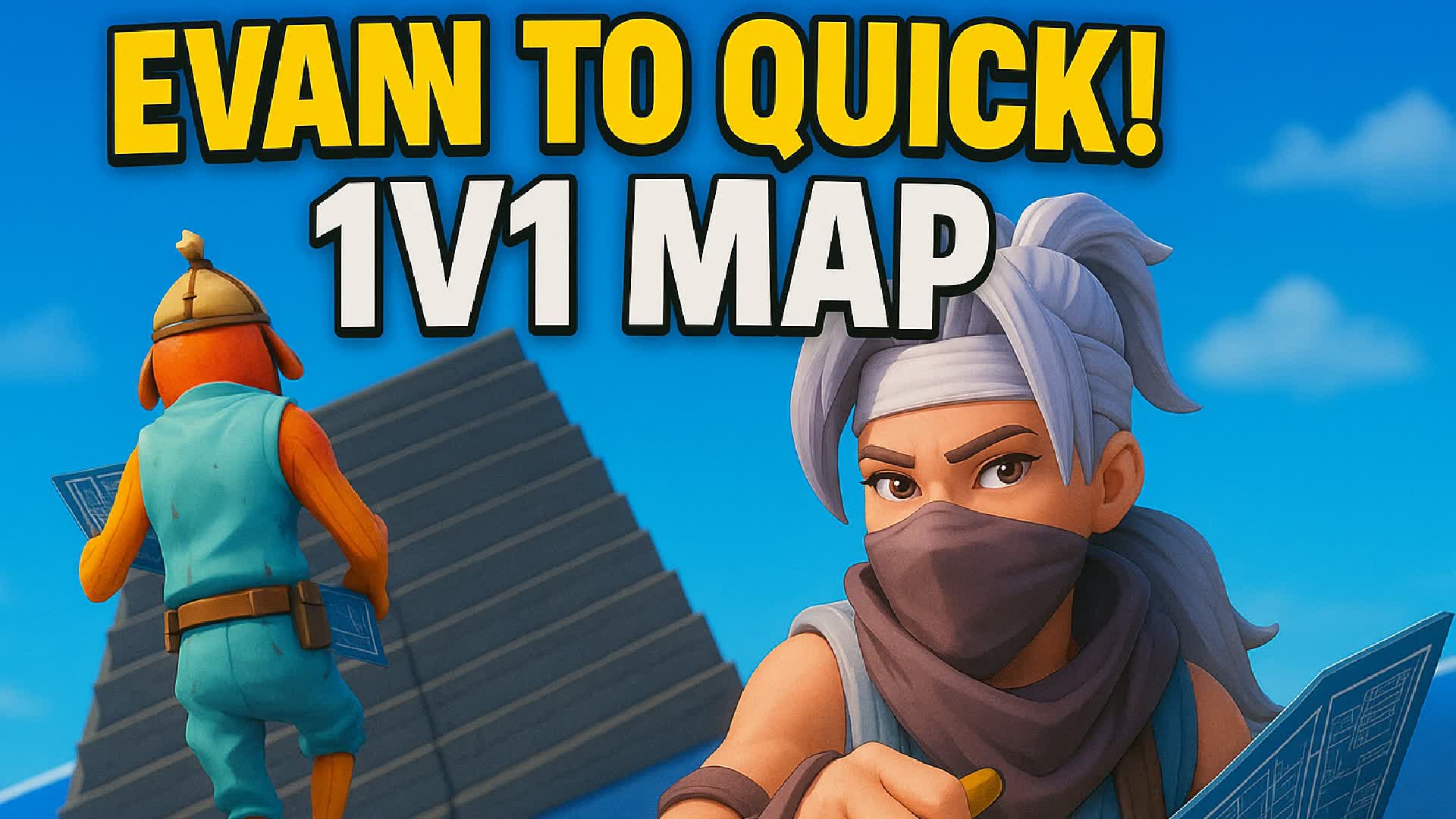 Evan to quick 1v1 map!
