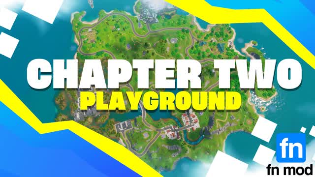 FN MOD: Chapter 2 Playground