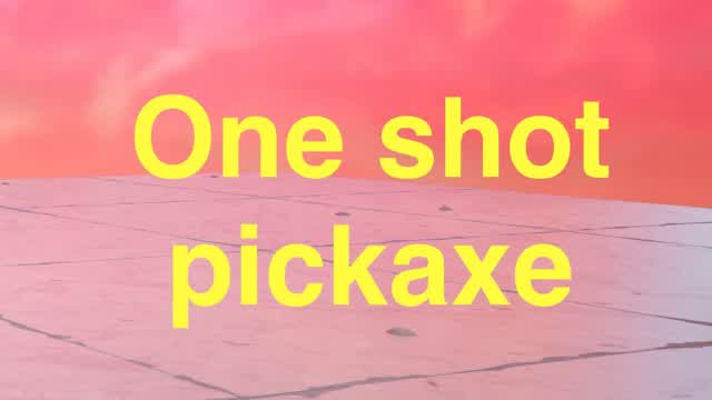 One shot pickaxe