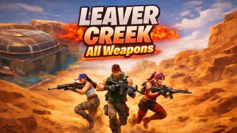 Leaver Creek⛰️☀️ (ALL WEAPONS)