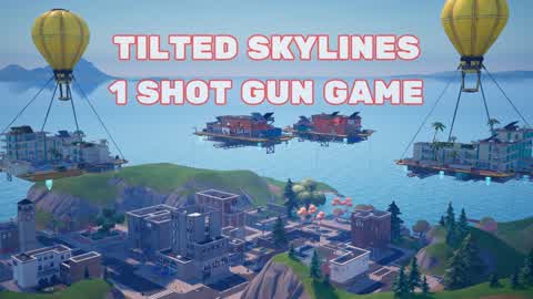 Tilted Skylines Oneshot Gun Game