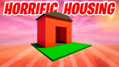 🎁 Horrific Housing