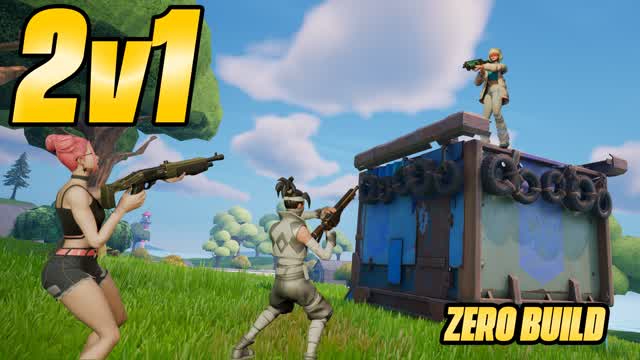 ZERO BUILD 1V2 (2v1)
