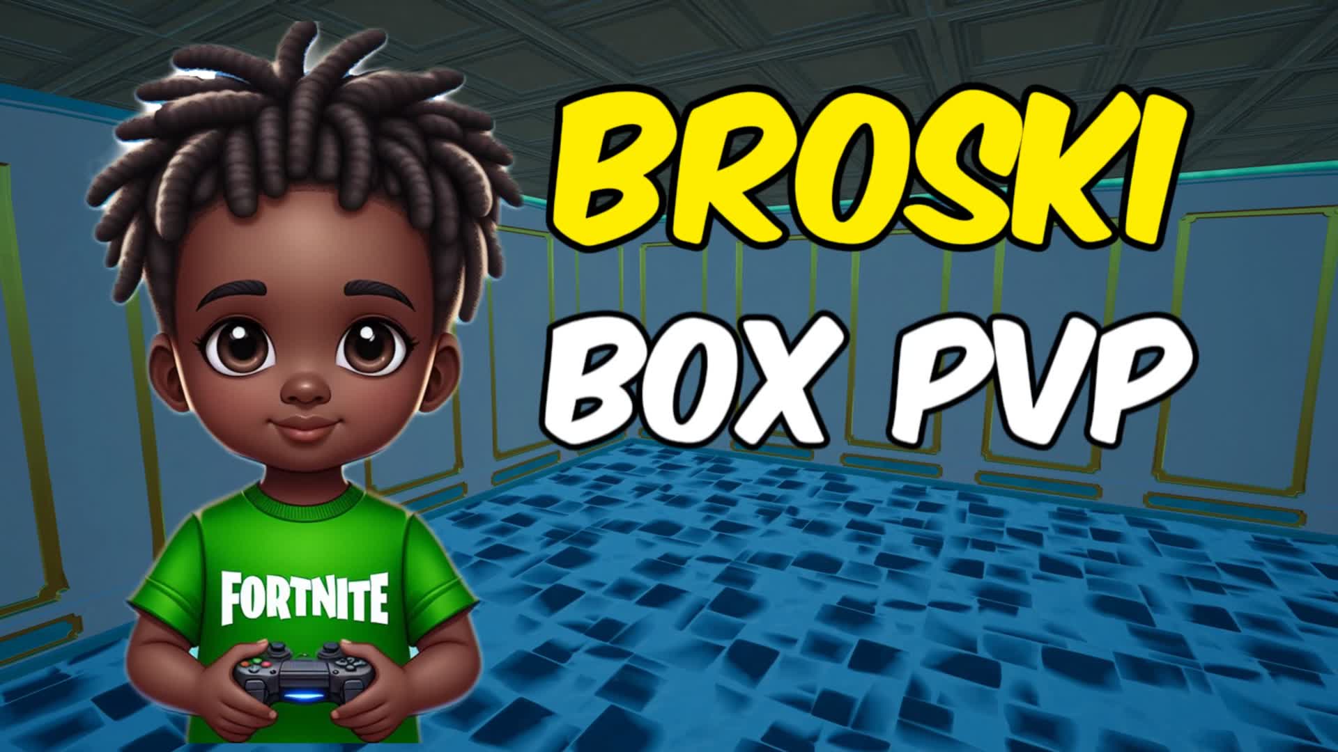 BROSKI BOX PVP