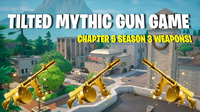 ⭐MYTHIC GUN GAME TILTED (CHAPTER 5 GUNS)
