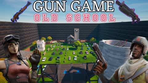 GUN GAME-OLD SCHOOL  🔫