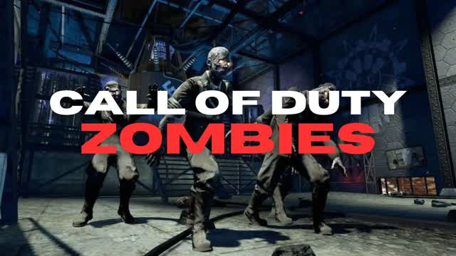 CALL OF DUTY: ZOMBIES