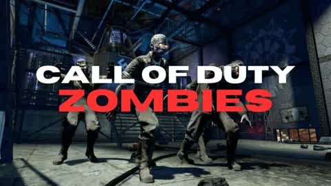 CALL OF DUTY: ZOMBIES