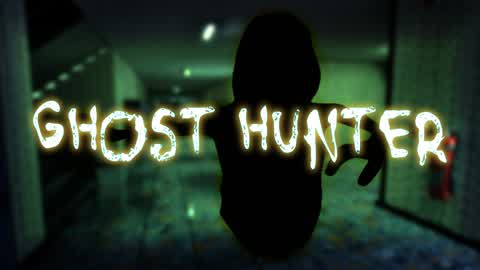 👻 GHOST HUNTER 👻