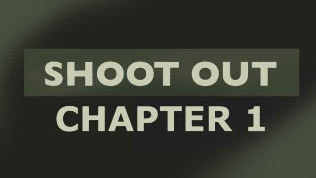 Shoot Out (Chapter 1)