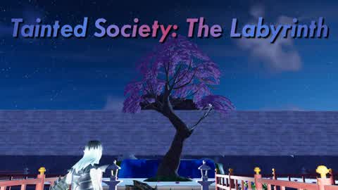 Tainted Society: The Labyrinth