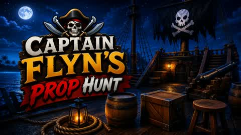 Captain Flyn's Prop Hunt
