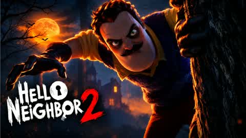 HELLO NEIGHBOR 2 LLF [HORROR]