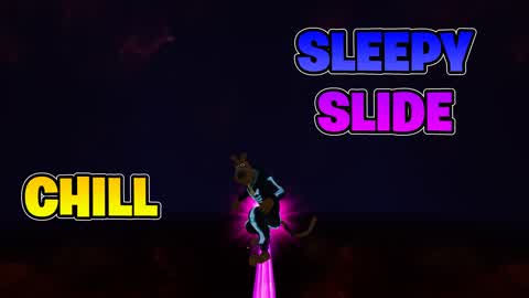 SLEEPY SLIDE CHILL 4728-0986-6354 :>