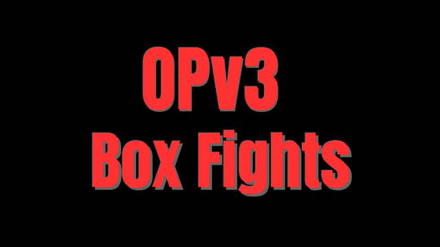 Capture 1 – OPv3 BOX FIGHTS