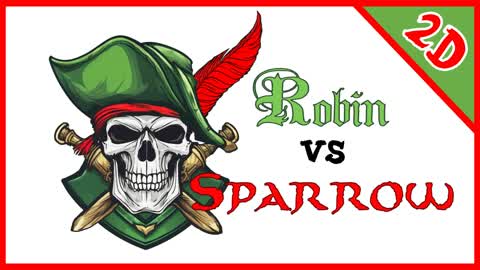 🏹 Robin vs Sparrow 2D 🏴‍☠️