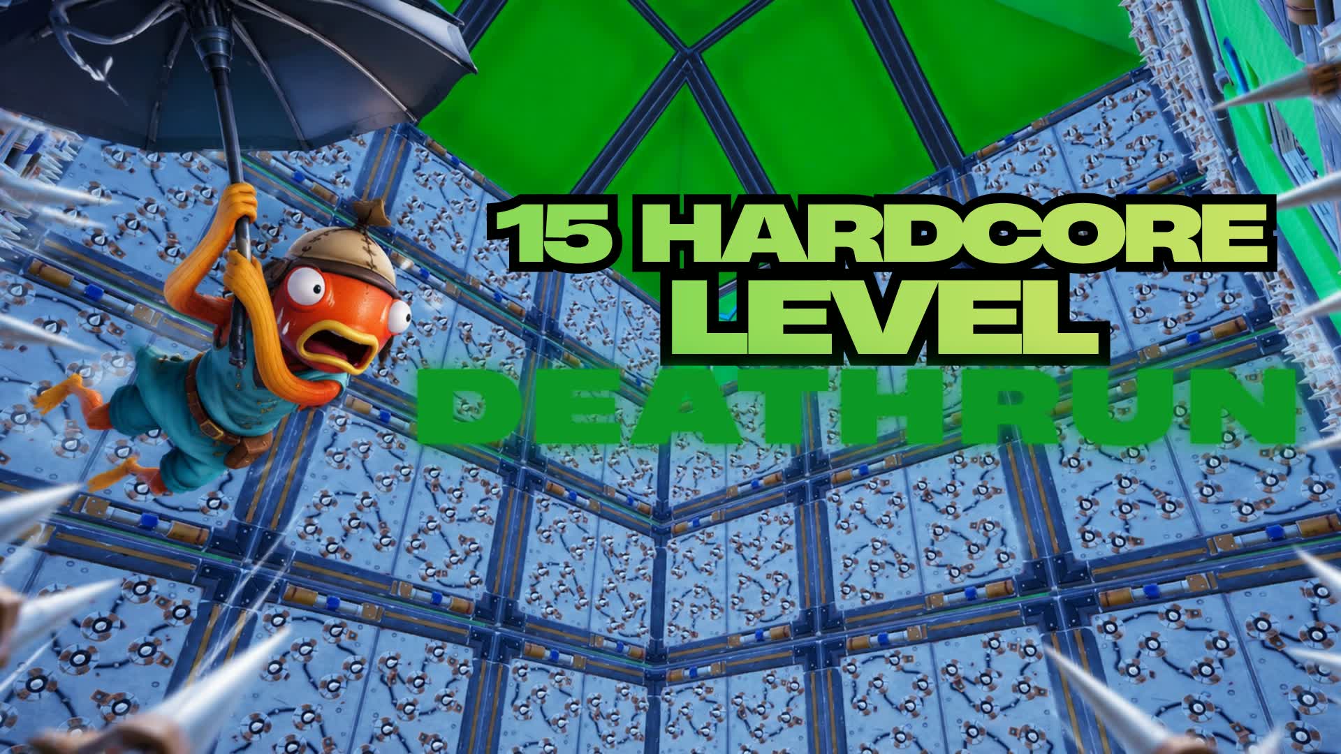 15 HARDCORE LEVEL  OG DEATHRUN