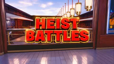 HEIST BATTLES