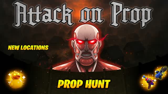 Attack on Prop Hunt