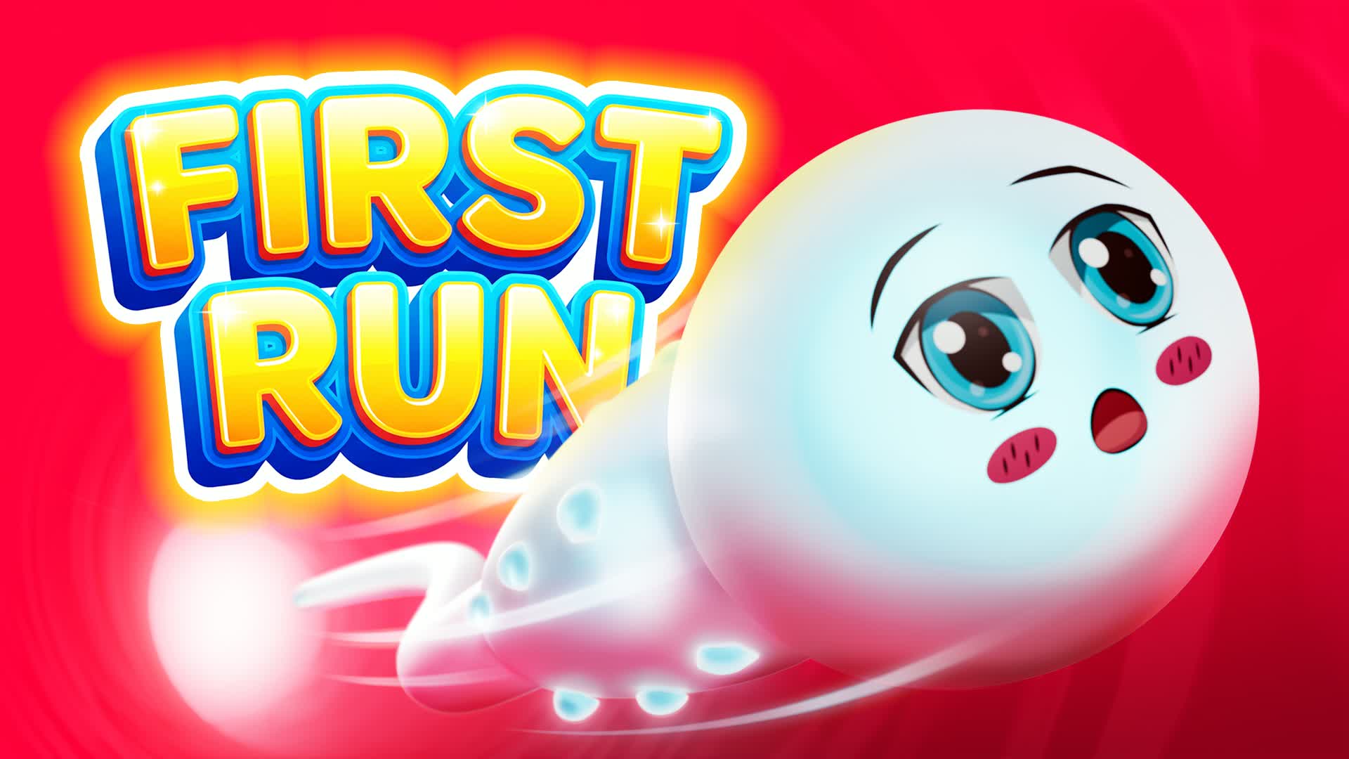FIRST RUN