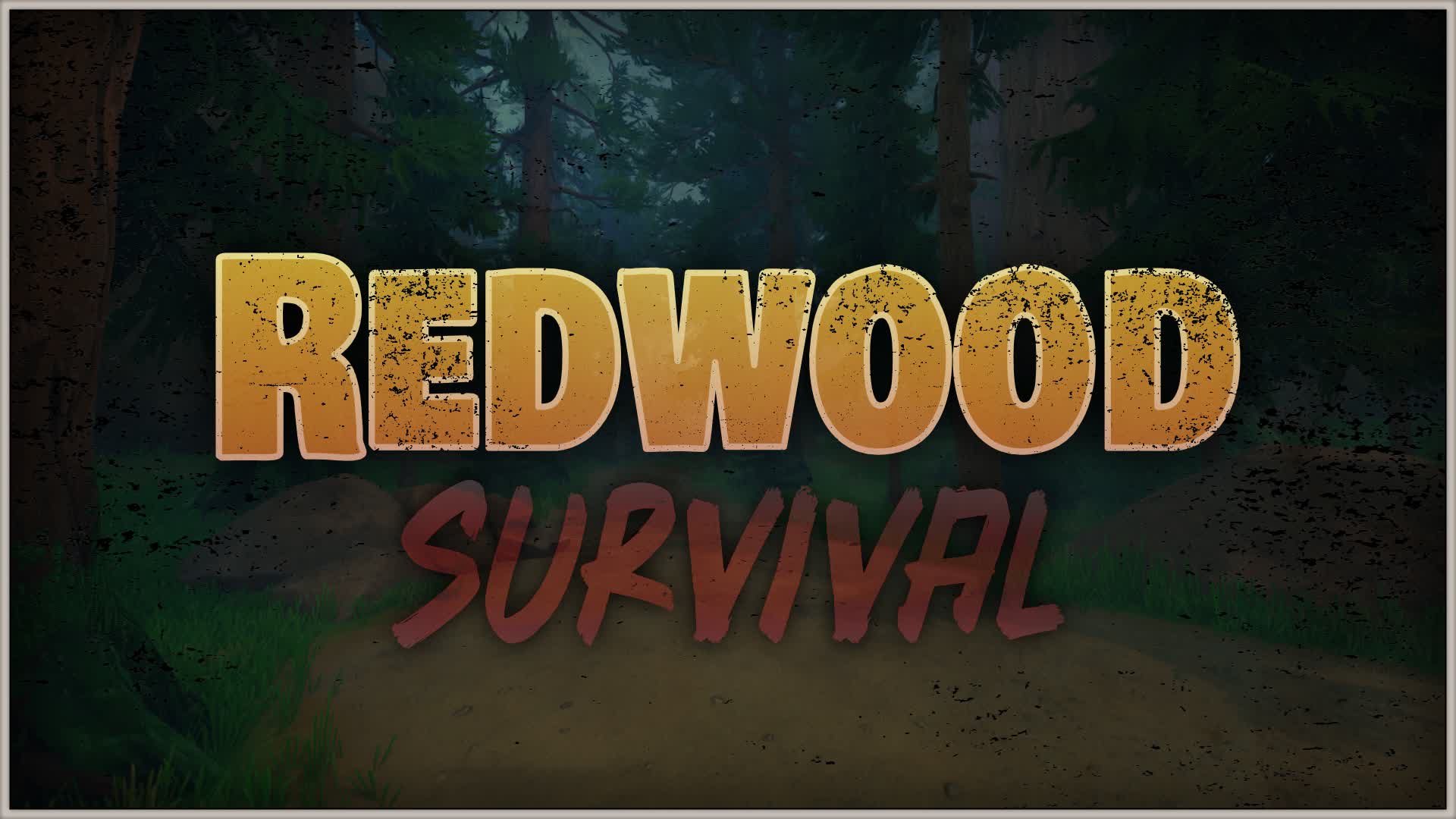 Redwood Survival