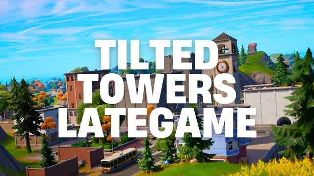 TILTED TOWERS LATE GAME ZONE WARS