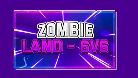ZOMBIE LAND - 6V6