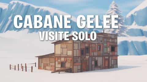 Cabane Gelée - Visite Solo