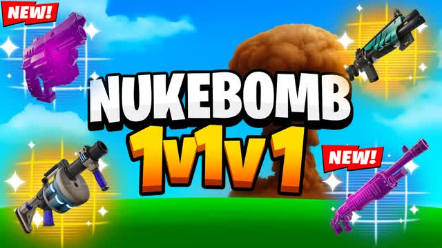 NUCLEAR 1v1v1 RELOAD